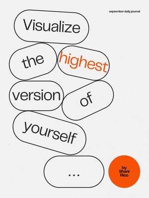 cover image of Visualize the highest version of yourself...